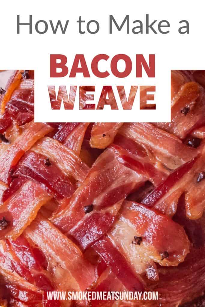 How to Make a Bacon Weave