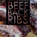 Want to know how to cook beef back ribs? Looking for the best beef back ribs recipe? Check out the simple steps in this post to create a cheap and delicious meal on your pellet smoker