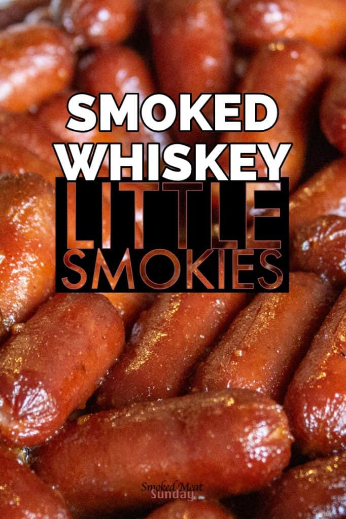 This Smoked Whiskey Little Smokies recipe is easy to make, and your friends will love them! Make these at your next party! Pellet Grill Appetizers