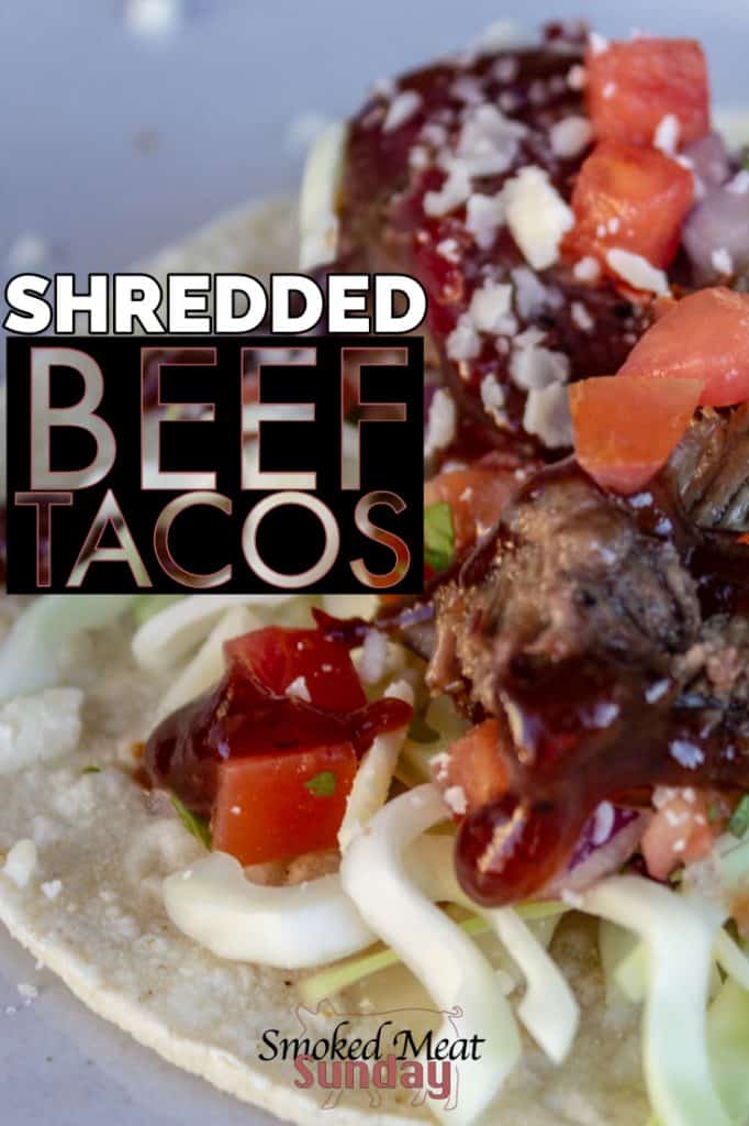 Smoked and Shredded Beef Tacos - These shredded tacos are loaded with flavor, and easy for anyone to make. If you're looking for a simple mexican food recipe you can make for your family, this is definitely the one. Not into tacos? This is great for shredded beef sandwiches too! #traegerrecipe #smokerrecipe #pelletgrillrecipe