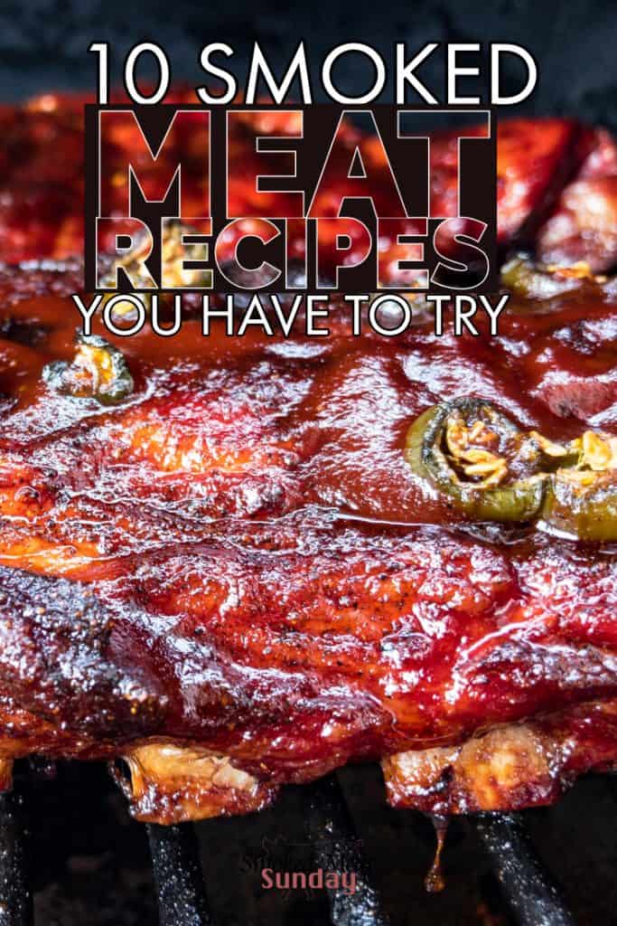These are 10 of my favorite smoked meat recipes that my friends and family request over and over again. If you're looking for simple pellet grill recipes, look no further! #smokedmeat #bbq #barbecue #pelletgrills #traegergrills