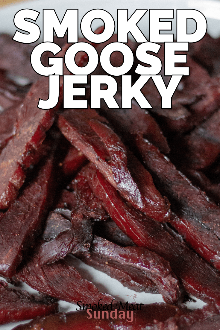 How to Make Smoked Goose Jerky Smoked Meat Sunday